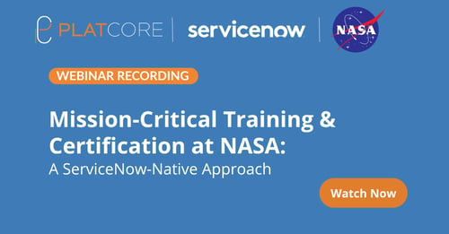 Webinar: Mission-Critical Training & Certification at NASA: A ServiceNow-Native Approach
