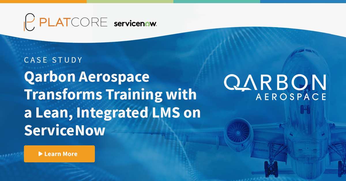 Qarbon Aerospace Transforms Training with a Lean, Integrated LMS on ServiceNow