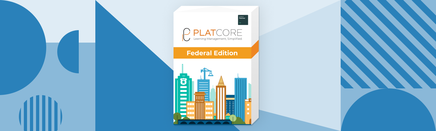 PlatCore LMS Federal Edition