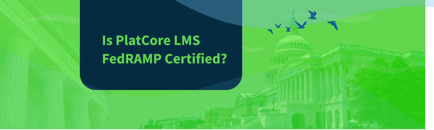 FedRAMP Certified LMS
