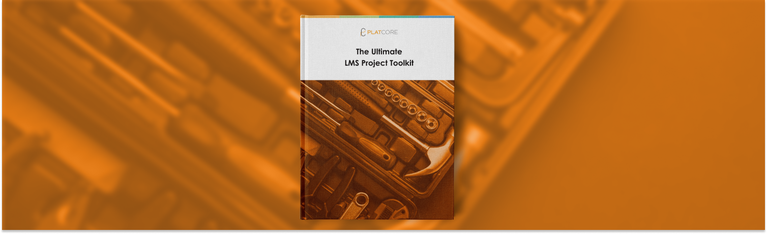 eBook: The Ultimate LMS Implementation Project Toolkit